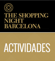 Actividades The Shopping night barcelona thegoldenstyle