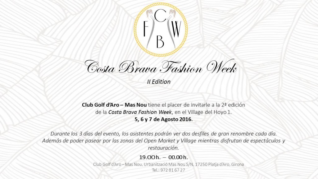 Costa Brava Fashion week TheGoldenStyle
